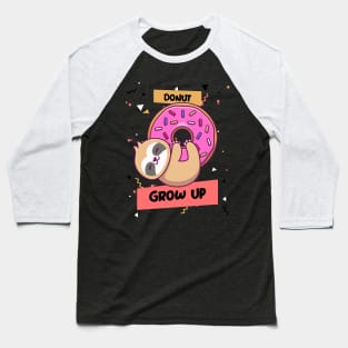 donut grow up Baseball T-Shirt